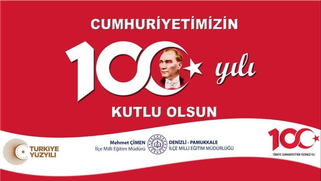 İlçe Milli Eğitim Müdürümüz Sayın Mehmet Çimen'in Cumhuriyet Bayramı Kutlama Mesajı 