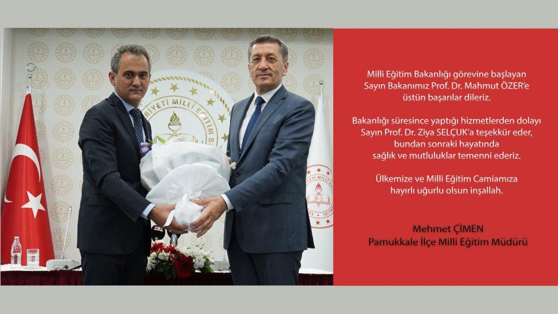 Milli Eğitim Bakanı Sn. Prof. Dr. Mahmut ÖZER, Görevi Sn. Prof. Dr. Ziya SELÇUK'tan Devraldı