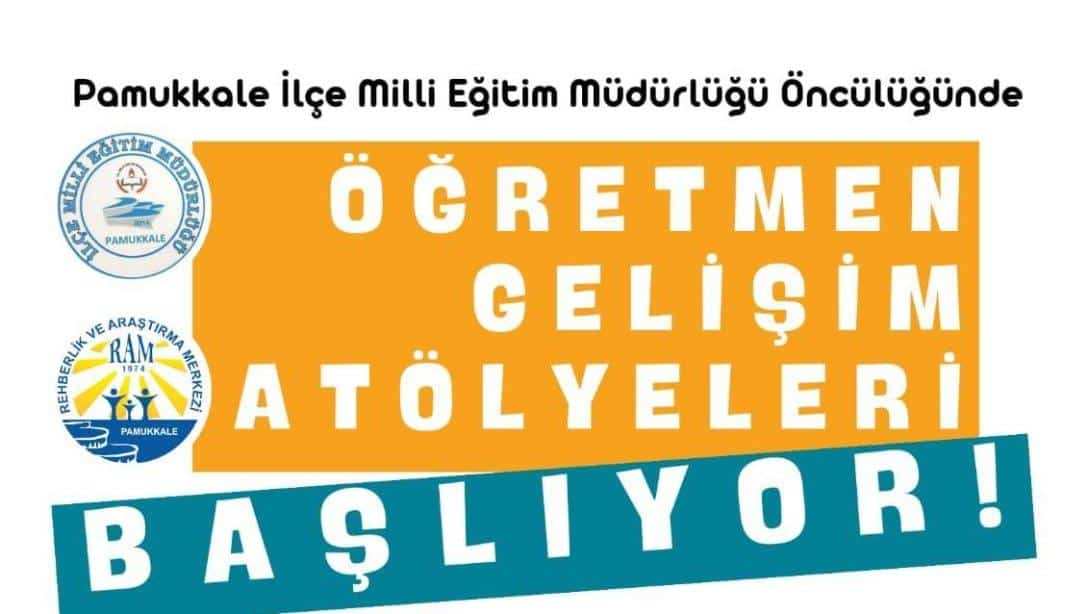 Öğretmen Gelişim Atölyeleri Başlıyor 