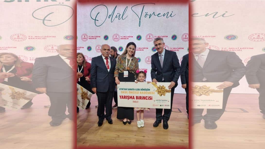 TÜRKİYE BİRİNCİLİĞİ AHMET-HANİFE PARALI ANAOKULU'NUN!